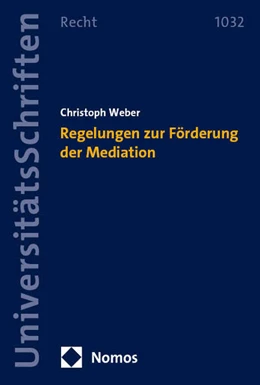 Abbildung von Weber | Regelungen zur Förderung der Mediation | 1. Auflage | 2025 | 1032 | beck-shop.de