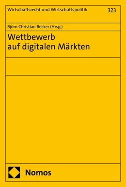 Abbildung von Becker | Wettbewerb auf digitalen Märkten | 1. Auflage | 2025 | 323 | beck-shop.de