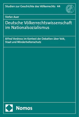 Abbildung von Auer | Deutsche Völkerrechtswissenschaft im Nationalsozialismus | 1. Auflage | 2025 | 44 | beck-shop.de