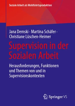 Abbildung von Demski / Lüschen-Heimer | Supervision in der Sozialen Arbeit | 1. Auflage | 2025 | beck-shop.de