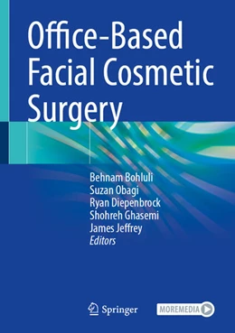 Abbildung von Bohluli / Obagi | Office-Based Facial Cosmetic Surgery | 1. Auflage | 2025 | beck-shop.de