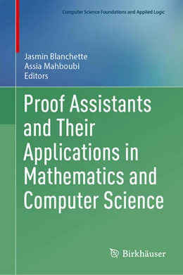 Abbildung von Blanchette / Mahboubi | Proof Assistants and Their Applications in Mathematics and Computer Science | 1. Auflage | 2026 | beck-shop.de