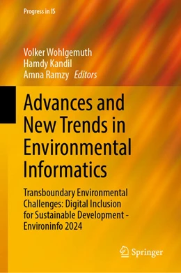 Abbildung von Wohlgemuth / Kandil | Advances and New Trends in Environmental Informatics | 1. Auflage | 2025 | beck-shop.de