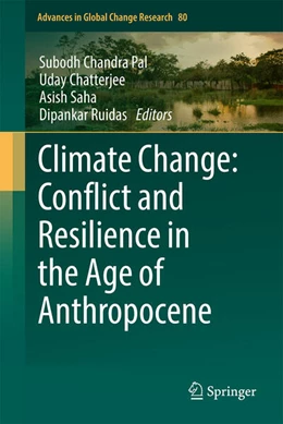 Abbildung von Pal / Chatterjee | Climate Change: Conflict and Resilience in the Age of Anthropocene | 1. Auflage | 2025 | beck-shop.de