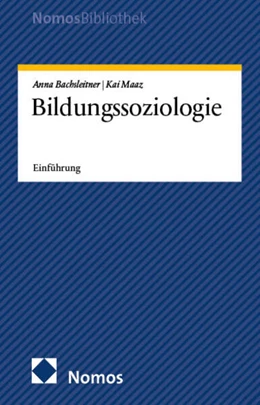 Abbildung von Maaz / Bachsleitner | Bildungssoziologie | 1. Auflage | 2025 | beck-shop.de