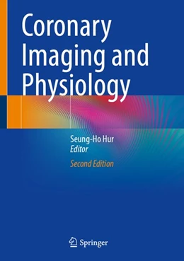 Abbildung von Hur | Coronary Imaging and Physiology | 2. Auflage | 2026 | beck-shop.de