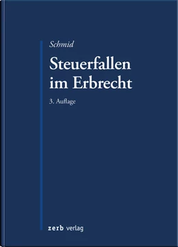 Abbildung von Schmid | Steuerfallen im Erbrecht | 3. Auflage | 2025 | beck-shop.de