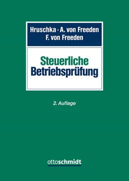 Abbildung von Hruschka / Freeden | Steuerliche Betriebsprüfung | 2. Auflage | 2026 | beck-shop.de