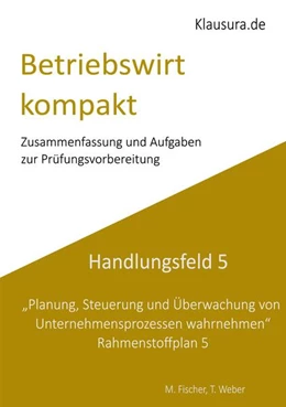 Abbildung von Fischer / Weber | Betriebswirt kompakt Handlungsfeld 5 | 1. Auflage | 2025 | beck-shop.de