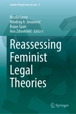 Abbildung von Lacey / Jovanovic | Reassessing Feminist Legal Theories | 1. Auflage | 2025 | beck-shop.de