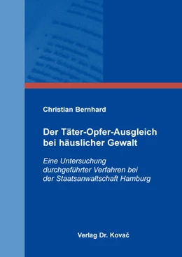 Abbildung von Bernhard | Der Täter-Opfer-Ausgleich bei häuslicher Gewalt | 1. Auflage | 2025 | 427 | beck-shop.de