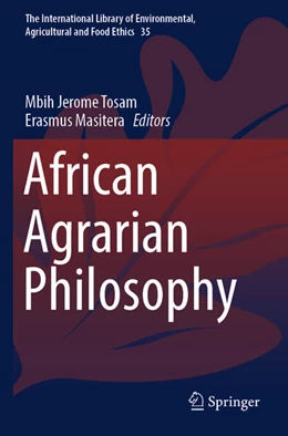 Abbildung von Tosam / Masitera | African Agrarian Philosophy | 1. Auflage | 2025 | beck-shop.de