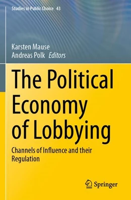 Abbildung von Mause / Polk | The Political Economy of Lobbying | 1. Auflage | 2025 | beck-shop.de