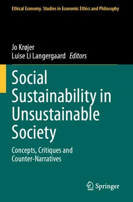 Abbildung von Krøjer / Langergaard | Social Sustainability in Unsustainable Society | 1. Auflage | 2025 | beck-shop.de