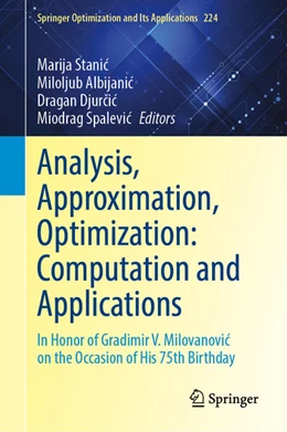 Abbildung von Stanic / Albijanic | Analysis, Approximation, Optimization: Computation and Applications | 1. Auflage | 2025 | beck-shop.de