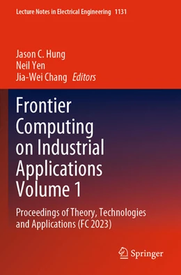 Abbildung von Hung / Yen | Frontier Computing on Industrial Applications Volume 1 | 1. Auflage | 2025 | beck-shop.de