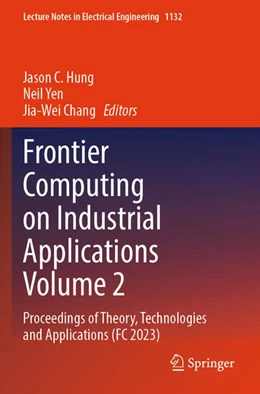 Abbildung von Hung / Yen | Frontier Computing on Industrial Applications Volume 2 | 1. Auflage | 2025 | beck-shop.de