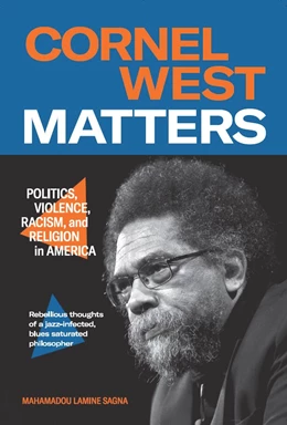 Abbildung von Sagna | Cornel West Matters | 1. Auflage | 2025 | beck-shop.de
