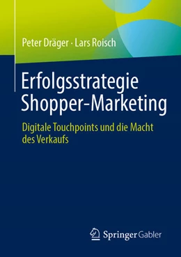 Abbildung von Dräger / Roisch | Erfolgsstrategie Shopper-Marketing | 1. Auflage | 2025 | beck-shop.de