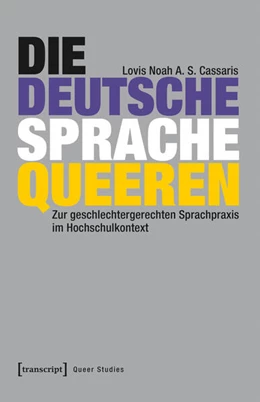 Abbildung von Cassaris | Die deutsche Sprache queeren | 1. Auflage | 2025 | beck-shop.de