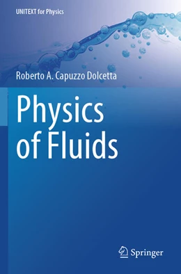 Abbildung von Capuzzo Dolcetta | Physics of Fluids | 1. Auflage | 2025 | beck-shop.de