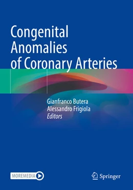Abbildung von Butera / Frigiola | Congenital Anomalies of Coronary Arteries | 1. Auflage | 2025 | beck-shop.de