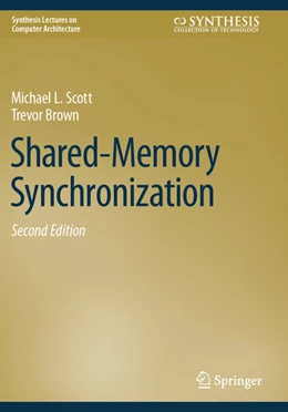 Abbildung von Scott / Brown | Shared-Memory Synchronization | 2. Auflage | 2025 | beck-shop.de
