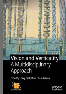 Abbildung von Bratchford / Zuev | Vision and Verticality | 1. Auflage | 2025 | beck-shop.de