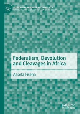 Abbildung von Fiseha | Federalism, Devolution and Cleavages in Africa | 1. Auflage | 2025 | beck-shop.de