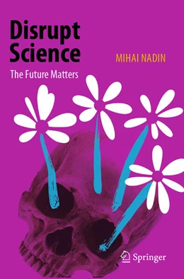 Abbildung von Nadin | Disrupt Science | 1. Auflage | 2025 | beck-shop.de