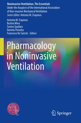 Abbildung von Esquinas / Mina | Pharmacology in Noninvasive Ventilation | 1. Auflage | 2025 | beck-shop.de