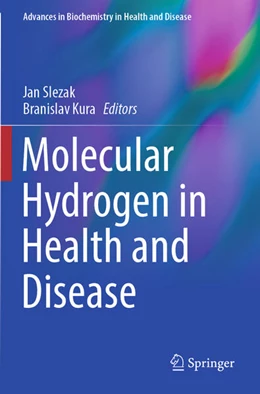 Abbildung von Slezak / Kura | Molecular Hydrogen in Health and Disease | 1. Auflage | 2025 | beck-shop.de