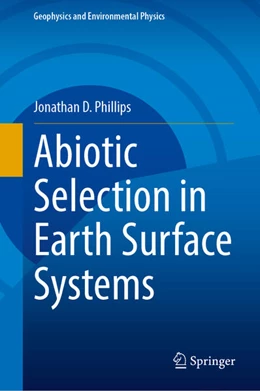 Abbildung von Phillips | Abiotic Selection in Earth Surface Systems | 1. Auflage | 2025 | beck-shop.de