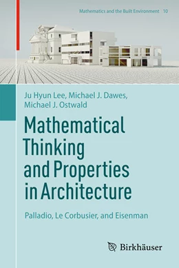 Abbildung von Lee / Dawes | Mathematical Thinking and Properties in Architecture | 1. Auflage | 2025 | beck-shop.de
