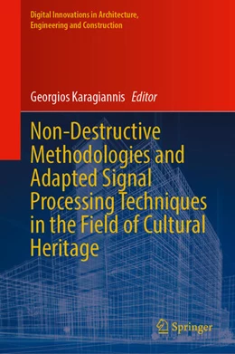Abbildung von Karagiannis | Non-Destructive Methodologies and Adapted Signal Processing Techniques in the Field of Cultural Heritage | 1. Auflage | 2025 | beck-shop.de