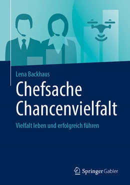 Abbildung von Backhaus | Chefsache Chancenvielfalt | 1. Auflage | 2025 | beck-shop.de