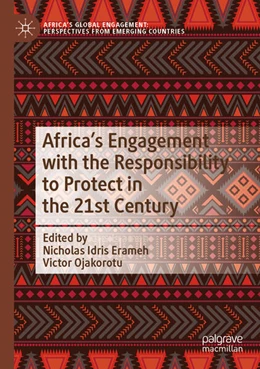 Abbildung von Erameh / Ojakorotu | Africa's Engagement with the Responsibility to Protect in the 21st Century | 1. Auflage | 2025 | beck-shop.de