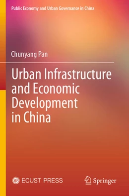 Abbildung von Pan | Urban Infrastructure and Economic Development in China | 1. Auflage | 2025 | beck-shop.de