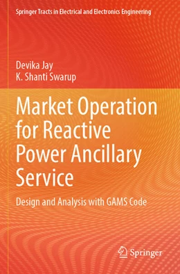 Abbildung von Jay / Shanti Swarup | Market Operation for Reactive Power Ancillary Service | 1. Auflage | 2025 | beck-shop.de