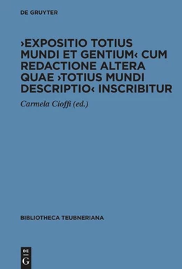 Abbildung von Cioffi | ›Expositio totius mundi et gentium‹ cum redactione altera quae ›Totius mundi descriptio‹ inscribitur | 1. Auflage | 2026 | beck-shop.de