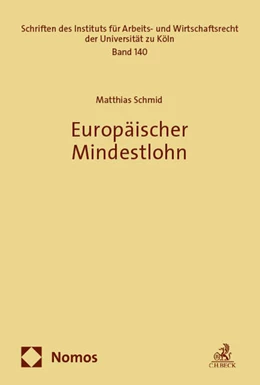 Abbildung von Schmid | Europäischer Mindestlohn | 1. Auflage | 2025 | 140 | beck-shop.de
