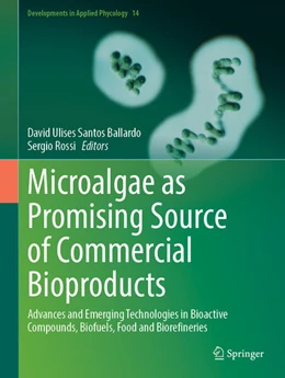 Abbildung von Santos Ballardo / Rossi | Microalgae as Promising Source of Commercial Bioproducts | 1. Auflage | 2025 | beck-shop.de