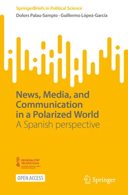 Abbildung von Palau-Sampio / López-García | News, Media, and Communication in a Polarized World | 1. Auflage | 2025 | beck-shop.de