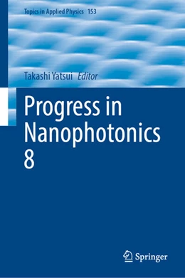 Abbildung von Yatsui | Progress in Nanophotonics 8 | 1. Auflage | 2025 | beck-shop.de