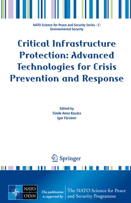 Abbildung von Kovács / Fürstner | Critical Infrastructure Protection: Advanced Technologies for Crisis Prevention and Response | 1. Auflage | 2025 | beck-shop.de