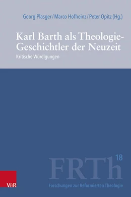 Abbildung von Plasger / Hofheinz | Karl Barth als Theologie-Geschichtler der Neuzeit | 1. Auflage | 2025 | beck-shop.de