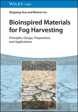 Abbildung von Guo / Liu | Bioinspired Materials for Fog Harvesting | 1. Auflage | 2025 | beck-shop.de