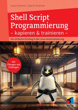 Abbildung von Schirmer | Shell Script Programmierung kapieren und trainieren | 1. Auflage | 2025 | beck-shop.de