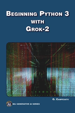 Abbildung von Campesato | Beginning Python 3 with Grok 2 | 1. Auflage | 2025 | beck-shop.de