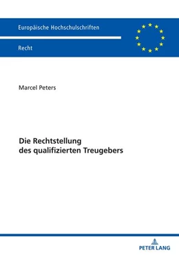 Abbildung von Peters | Die Rechtstellung des qualifizierten Treugebers | 1. Auflage | 2025 | beck-shop.de